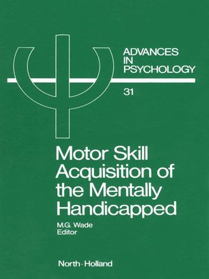 cover image of Motor Skill Acquisition of the Mentally Handicapped